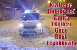 Kızıltepe Belediyesi Zabıta Ekipleri Gece Boyu...