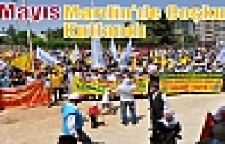 1 MAYIS MARDİN'DE COŞKUYLA KUTLANDI