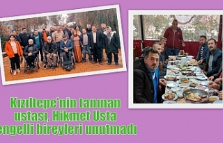 Kızıltepe'nin tanınan ustası engelli bireyleri...