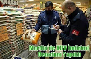 Mardin’de KDV İndirimi Denetimi Yapıldı