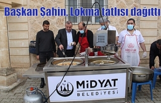 Başkan Şahin, Lokma tatlısı dağıttı