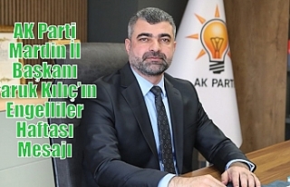 AK Parti Mardin İl Başkanı Faruk Kılıç’ın...