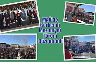 MAÜ’de Görkemli Mezuniyet Töreni Düzenlendi