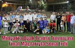 Midyat’ta Ayak Tenisi Turnuvası Final Maçlarıyla...