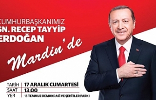Cumhurbaşkanı Erdoğan Mardin’e Geliyor