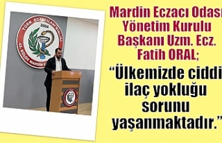 ORAL;“Ülkemizde ciddi ilaç yokluğu sorunu yaşanmaktadır.”