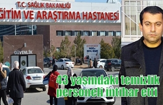 43 yaşındaki temizlik personeli intihar etti