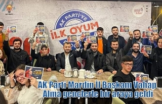 AK Parti Mardin İl Başkanı Vahap Alma gençlerle...