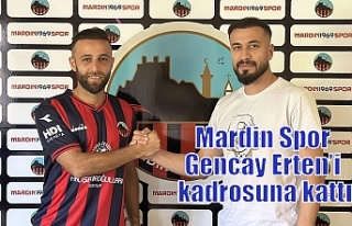 Mardin 1969 Spor Gencay Erten’i kadrosuna kattı