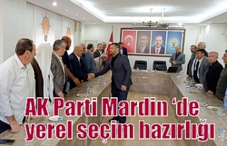 AK Parti Mardin ‘de yerel seçim hazırlığı