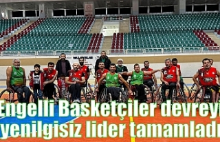 Engelli Basketçiler devreyi yenilgisiz lider tamamladı