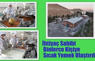 İhtiyaç Sahibi Binlerce Kişiye Sıcak Yemek Ulaştırıldı