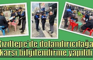 Kızıltepe’de dolandırıcılağa karşı bilgilendirme...