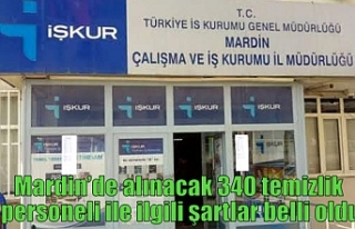 Mardin’de alınacak 340 temizlik personeli ile ilgili...