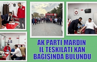AK PARTİ MARDİN İL TEŞKİLATI KAN BAĞIŞINDA...