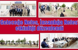 “Geleceğe Nefes, İnsanlığa Nefes” etkinliği...