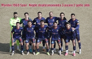 Mardin 1969 Spor, Niğde deplasmanında 3 puanı 2...