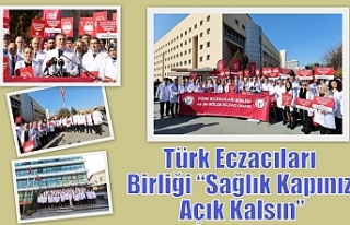 Türk Eczacıları Birliği ; “Sağlık Kapınız...