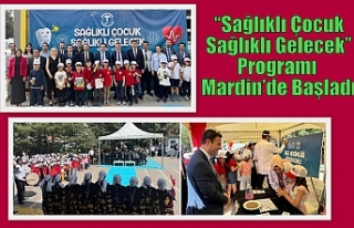 “Sağlıklı Çocuk Sağlıklı Gelecek” Programı...