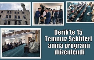 Derik'te 15 Temmuz Şehitleri anma programı...