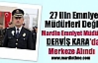 27 ilin emniyet müdürleri değişti