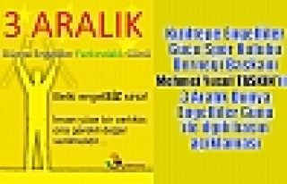 3 ARALIK DÜNYA ENGELLİLER GÜNÜNÜZ KUTLU OLSUN..