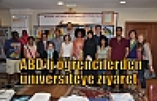 ABD’li öğrencilerden üniversiteye ziyaret