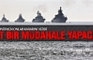 'Askeri müdahalede kararlıyız'