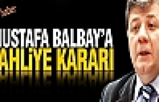 Balbay'a tahliye kararı