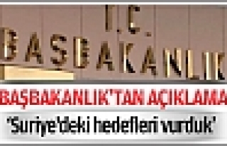 Başbakanlık: Suriye'deki hedefleri vurduk