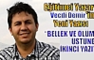 BELLEK VE ÖLÜM ÜSTÜNE İKİNCİ YAZI