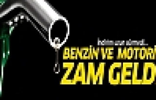 Benzin ve motorine zam geldi