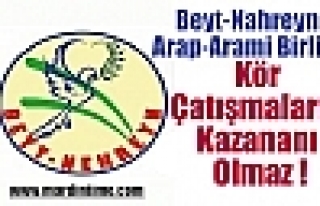 Beyt-Nahreyn Arap-Arami Birliği ;Kör Çatışmaların...