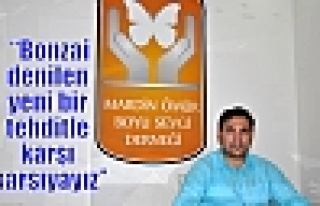 “Bonzai denilen yeni bir tehditle karşı karşıyayız”...