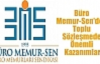 Büro Memur-Sen'den Toplu Sözleşmede Önemli Kazanımlar