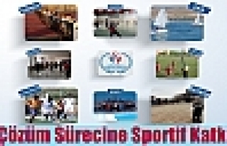 Çözüm Sürecine Sportif Katkı