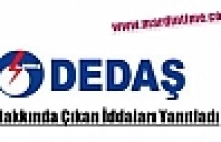 Dedaş Hakkında Çıkan İddaları Yanıtladı