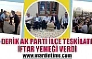 DERİK AK PARTİ İLÇE TEŞKİLATI İFTAR YEMEĞİ...