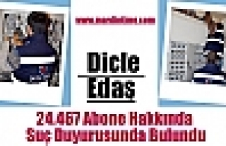 Dicle Edaş, 24.467 Abone Hakkında Suç Duyurusunda...