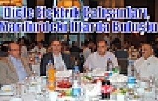 Dicle Elektrik Çalışanları, Mardin’deki İftarda...