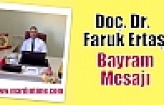 Doç. Dr. Faruk Ertaş'ın Bayram Mesajı