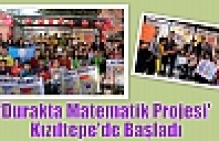 Durakta Matematik Projesi' Kızıltepe'de Başladı