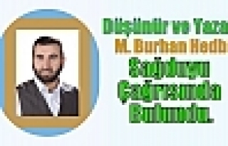 Düşünür ve yazar M. Burhan Hedbi bir sağduyu...