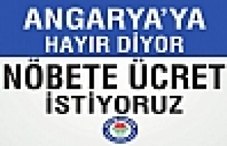 Eğitim-Bir-Sen:”Angaryaya Hayır, Nöbet Görevi...