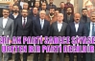 ERİ, AK PARTİ SADECE SİYASET ÜRETEN BİR PARTİ...