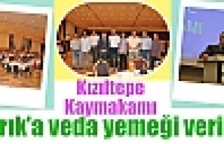 Kaymakamı Yırık’a veda yemeği 