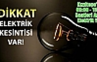 Kızıltepe'de 09:00 - 15:00 Saatleri Arası Elektrik...