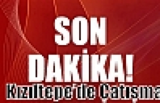 Kızıltepe’de Çatışma