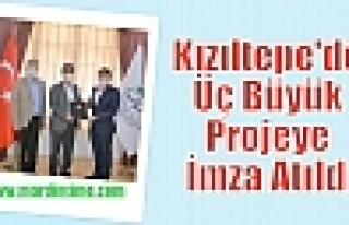 Kızıltepe'de Üç Büyük Projeye İmza Atıldı