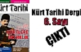 Kürt Tarihi (6. Sayı) Çıktı